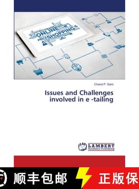 预订 Issues and Challenges involved in e -tailing [9786203307177]