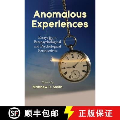 【3-4周达】Anomalous Experiences : Essays from Parapsychological and Psychological Perspectives [9780786443987]