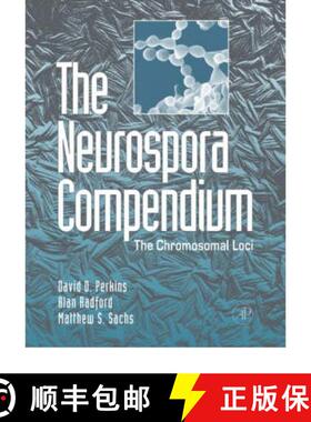 【3-4周达】The Neurospora Compendium: Chromosomal Loci [9780125507516]