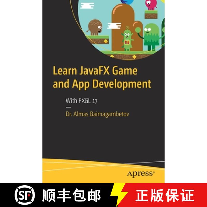 【4周达】Learn JavaFX Game and App Development : With FXGL 17 [9781484286241]
