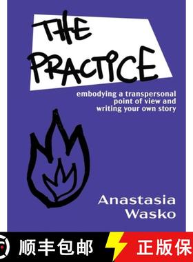 【3-4周达】The Practice: Embodying a Transpersonal Point of View and Writing Your Own Story [9798989183203]