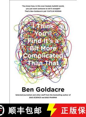 【3-4周达】I Think You’ll Find It’s a Bit More Complicated Than That [9780007505142]