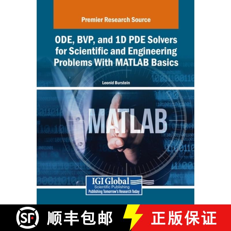 【2-3周达】ODE, BVP, and 1D PDE Solvers for Scientific and Engineering Problems With MATLAB Basics [9781668468517]
