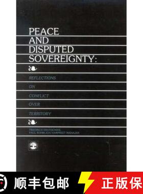 【3-4周达】Peace and Disputed Sovereignty: Reflections on Conflict Over Territory [9780819149541]