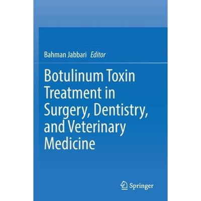 【4周达】Botulinum Toxin Treatment in Surgery, Dentistry, and Veterinary Medicine [9783030506933]