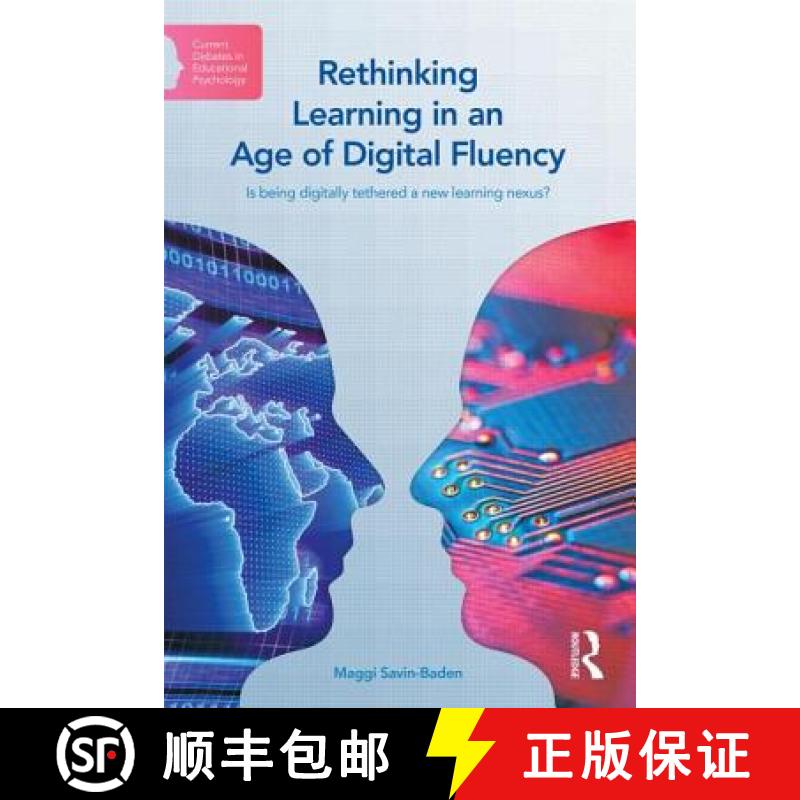 【3-4周达】Rethinking Learning in an Age of Digital Fluency : Is being digitally tethered a new learn... [9780415738187]