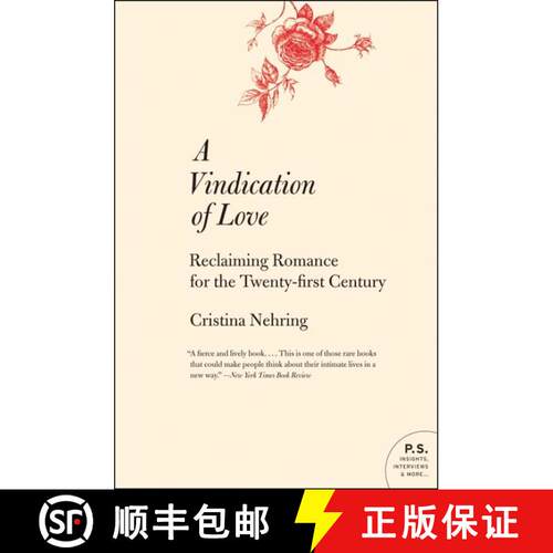 【3-4周达】A Vindication of Love: Reclaiming Romance for the Twenty-first Century [9780060765040]