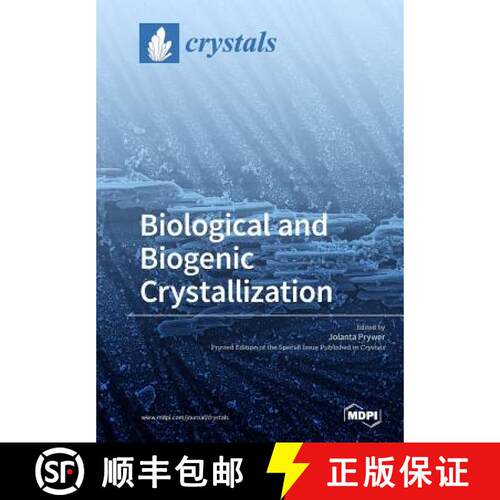 【3-4周达】Biological and Biogenic Crystallization [9783038975212]