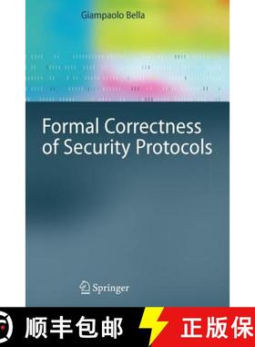 【3-4周达】Formal Correctness of Security Protocols [9783642087820]