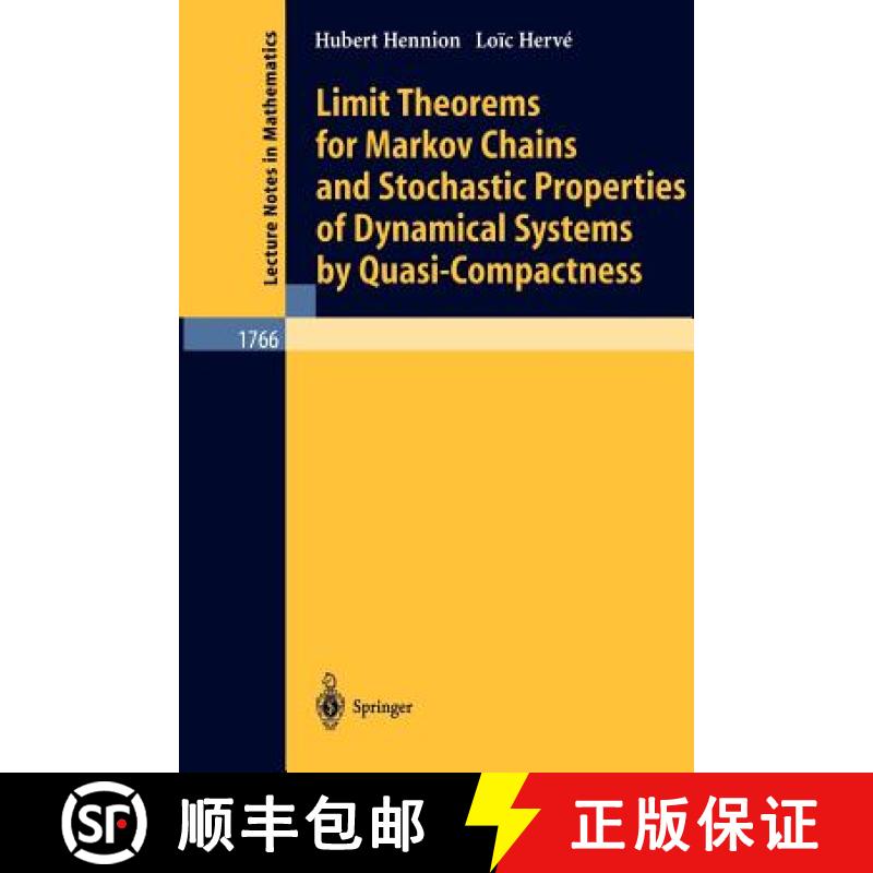 【3-4周达】Limit Theorems for Markov Chains and Stochastic Properties of Dynamical Systems by Quasi-C... [9783540424154]