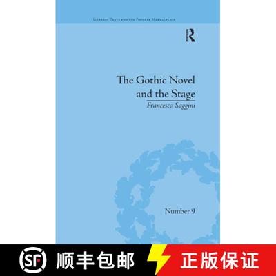 【3-4周达】The Gothic Novel and the Stage: Romantic Appropriations: Romantic Appropriations [9780367875947]
