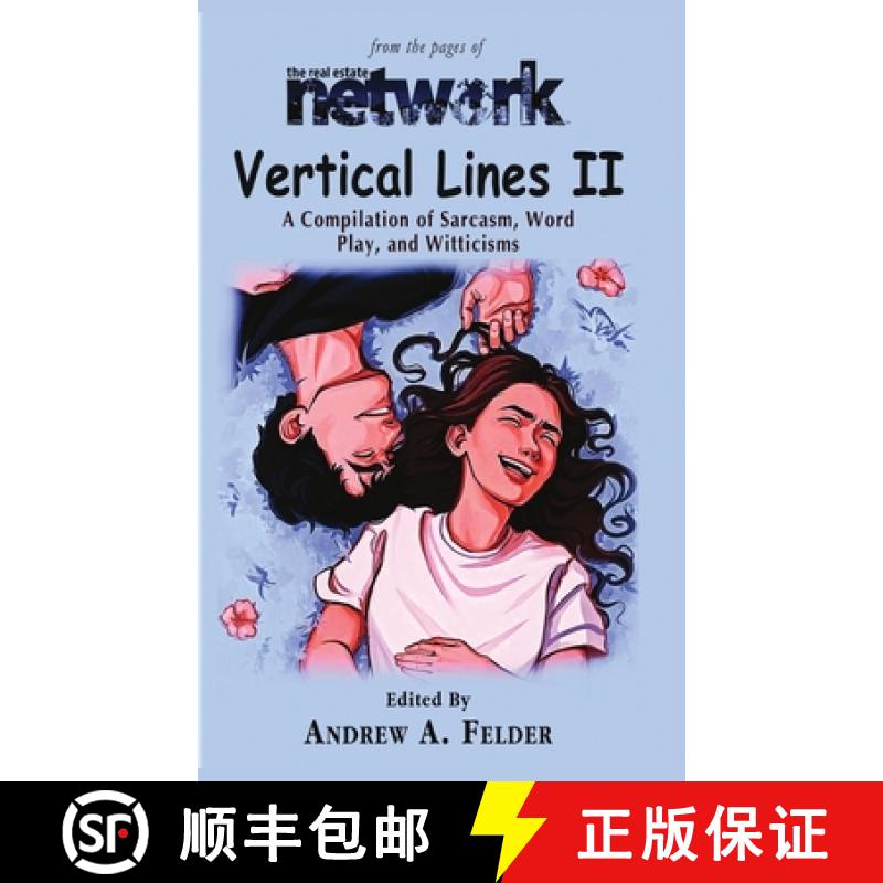 预订 Vertical Lines II: A Compendium of Sarcasm, Word Play, and Witticisms [9798885266390]