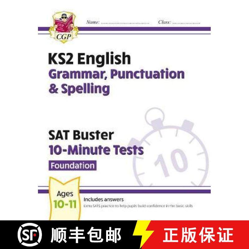 New KS2 English SAT Buster 10-Minute Tests: Grammar, Punctuation & Spelling - Foundation (for 2022) [9781789084450]