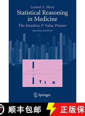 【3-4周达】Statistical Reasoning in Medicine : The Intuitive P-Value Primer (Second Edition 2006) (Se... [9780387329130]