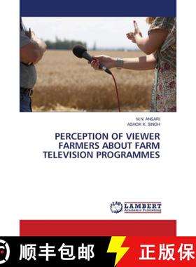 预订 Perception of Viewer Farmers about Farm Television Programmes [9786202671767]