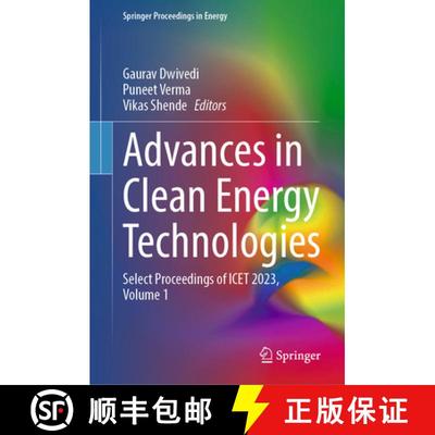 【3-4周达】Advances in Clean Energy Technologies: Select Proceedings of ICET 2023, Volume 1 [9789819765478]