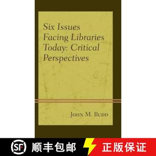 Facing Libraries 9781442277373 Six Perspectives Issues Critical 预订 Today