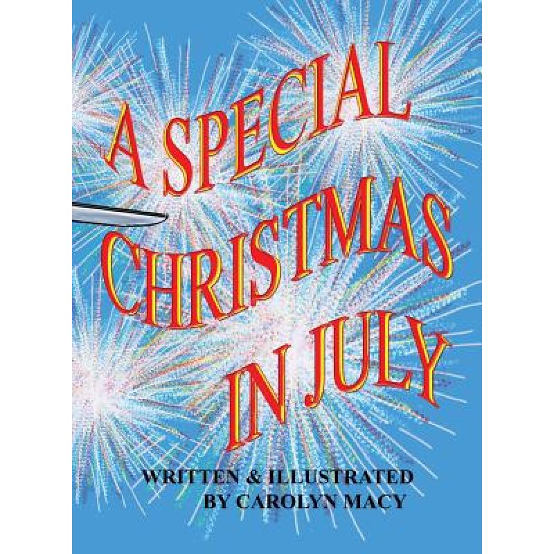 预订 a special christmas in july [9780998883816]