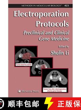 【3-4周达】Electroporation Protocols: Preclinical and Clinical Gene Medicine - Electroporation Protoc... [9781588298775]