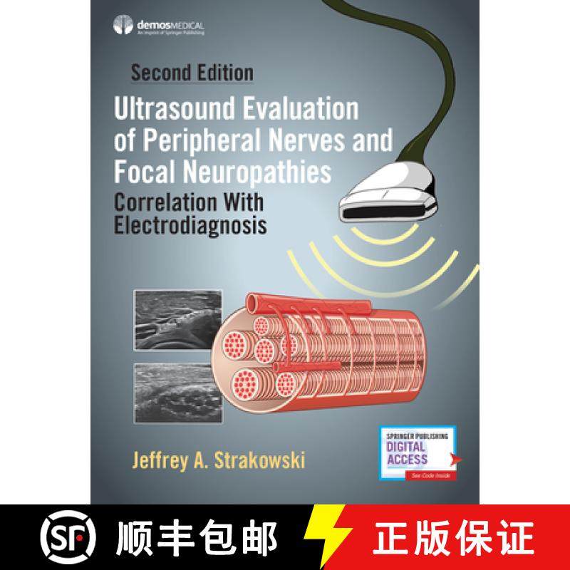 预订 Ultrasound Evaluation of Peripheral Nerves and Focal Neuropathies, Second Edition : Correlation ... [9780826170729]
