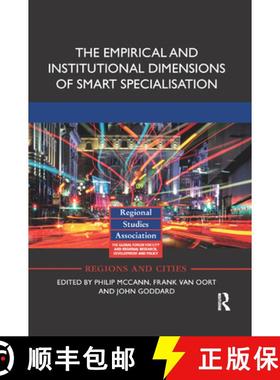 【3-4周达】The Empirical and Institutional Dimensions of Smart Specialisation [9780367878719]