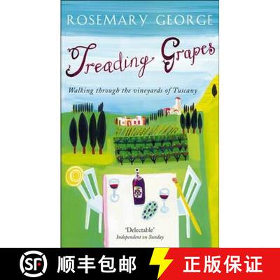 【3-4周达】Treading Grapes : Walking Through The Vineyards Of Tuscany [9780553824315]