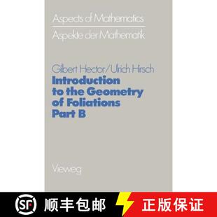 【3-4周达】Introduction to the Geometry of Foliations, Part B: Foliations of Codimension One [9783528085681]