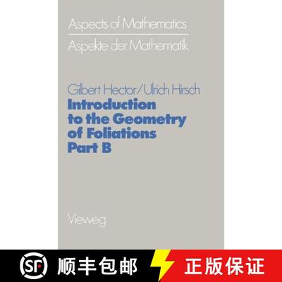 【3-4周达】Introduction to the Geometry of Foliations, Part B: Foliations of Codimension One [9783528085681]