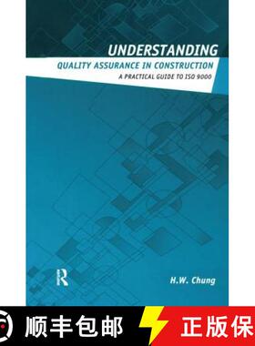 【3-4周达】Understanding Quality Assurance in Construction: A Practical Guide to ISO 9000 for Contrac... [9781138173163]