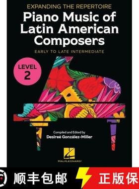 【3-4周达】Expanding the Repertoire: Piano Music of Latin American Composers - Book 2: Early Intermed... [9798350117400]