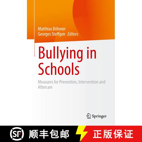 【3-4周达】Bullying in Schools : Measures for Prevention, Intervention and Aftercare [9783658435752]