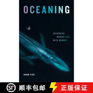 【3-4周达】Oceaning – Governing Marine Life with Drones [9781478025801]