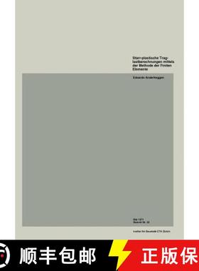 【3-4周达】Starr-Plastische Traglastberechnungen Mittels Der Methode Der Finiten Elemente [9783764306137]