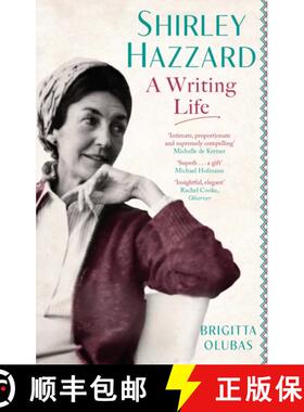 【3-4周达】Shirley Hazzard: A Writing Life [9780349012865]