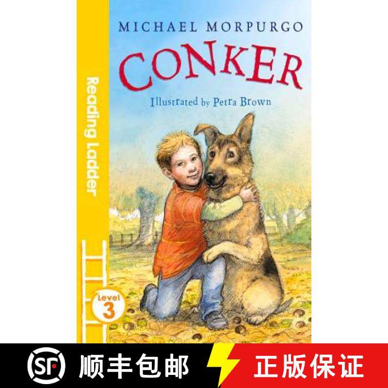 【3-4周达】Conker (Reading Ladder Level 3) [9781405282543]