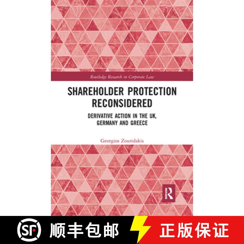 【4周达】Shareholder Protection Reconsidered: Derivative Action in the UK, Germany and Greece [9781032239392]