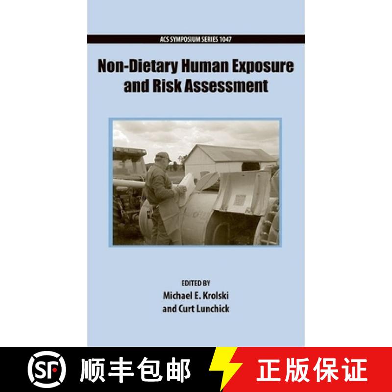 【2-3周达】Non-Dietary Human Exposure and Risk Assessment [9780841225886]