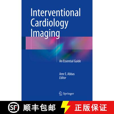 【3-4周达】精装 Interventional Cardiology Imaging : An Essential Guide [9781447152385]