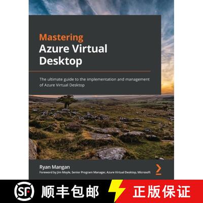 预订 Mastering Azure Virtual Desktop: The ultimate guide to the implementation and management of Azur... [9781801075022]