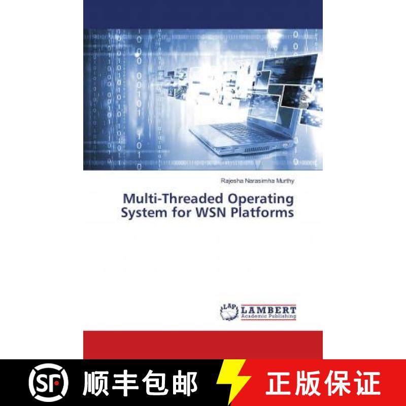 预订 Multi-Threaded Operating System for WSN Platforms [9786139821396]