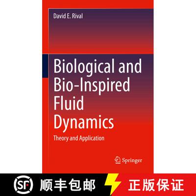 【3-4周达】Biological and Bio-Inspired Fluid Dynamics: Theory and Application [9783030902704]