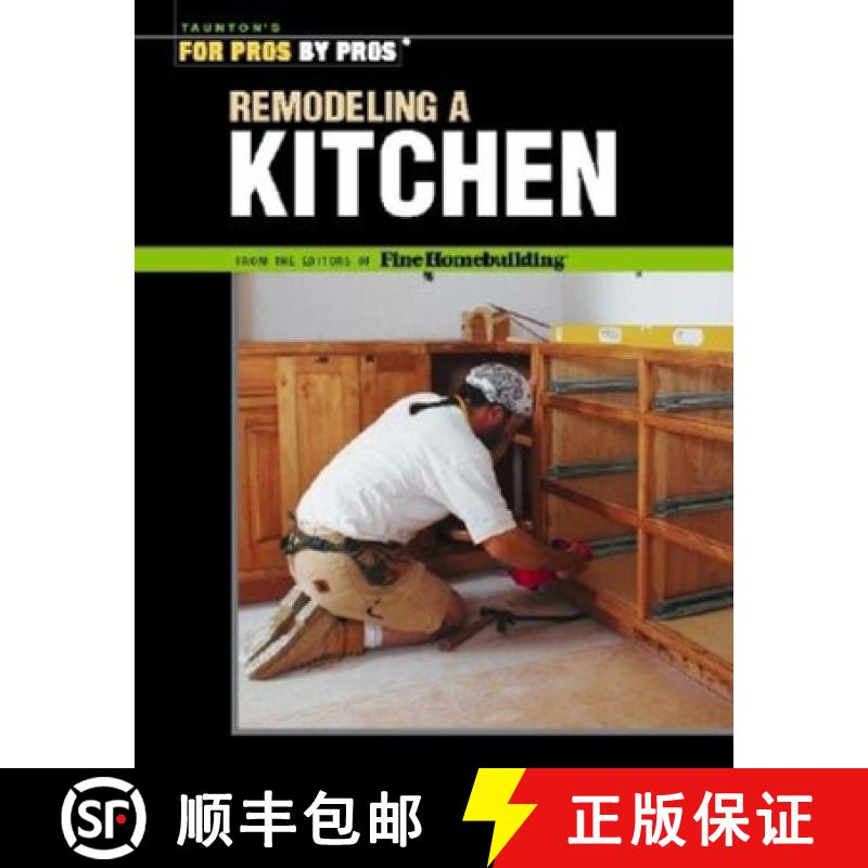 【3-4周达】For Pros by Pros Renovating a Kitchen [9781561585403]