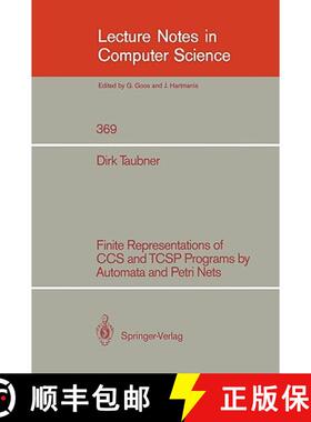 【3-4周达】Finite Representations of CCS and Tcsp Programs by Automata and Petri Nets [9783540515258]