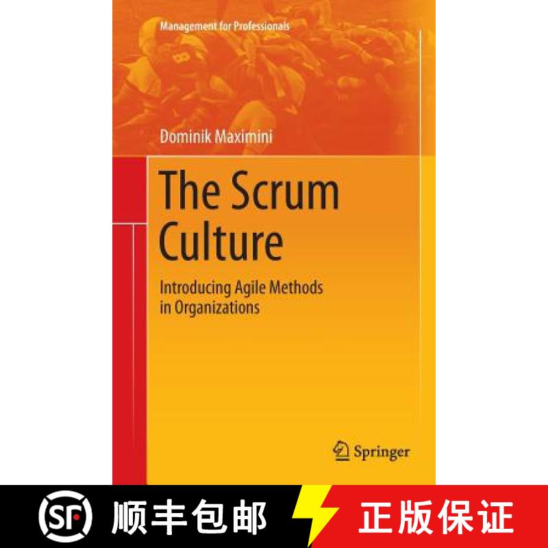 【3-4周达】The Scrum Culture : Introducing Agile Methods in Organizations [9783319365053]