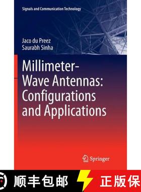 【3-4周达】Millimeter-Wave Antennas: Configurations and Applications: Configurations and Applications [9783319817149]