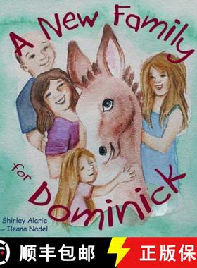 预订 A New Family for Dominick [9780996808743]
