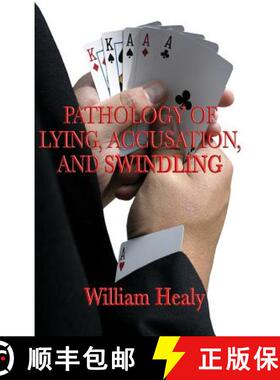 【3-4周达】Pathology of Lying, Accusation, and Swindling [9781515435136]