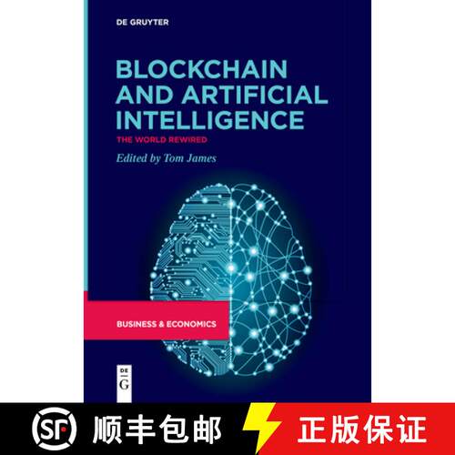 【3-4周达】Blockchain and Artificial Intelligence – The World Rewired [9783111258300]