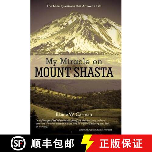 【3-4周达】精装 My Miracle on Mount Shasta: The Nine Questions That Answer A Life [9781449738815]