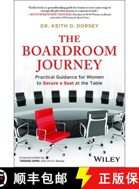 【3-4周达】The Boardroom Journey: Strategies for Women at All Career Stages to Excel and Secure a Cor... [9781394331789]